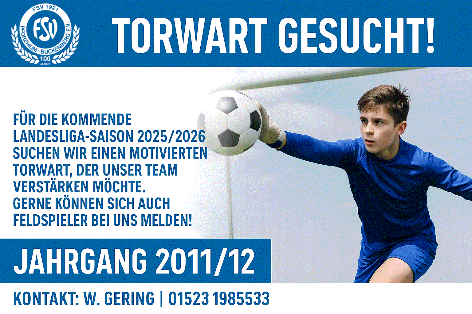 Torwart für C-Junioren-Landesliga gesucht